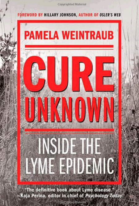 Cure Unknown - Inside The Lyme Epidemic -Wintraub